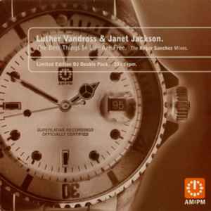 The Best Things In Life Are Free (The Roger Sanchez Mixes) - Luther Vandross & Janet Jackson