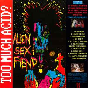 Alien Sex Fiend – Too Much Acid? (1989, CD) - Discogs