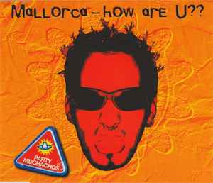 Party Muchachos - Mallorca - How Are U?? album cover
