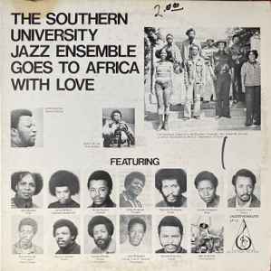 The Southern University Jazz Ensemble - Goes To Africa With Love