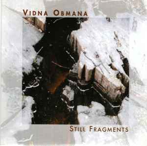 Vidna Obmana - Still Fragments