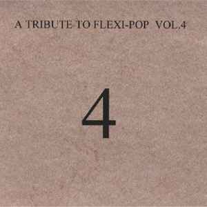 A Tribute To Flexi-Pop Vol.4 - Various