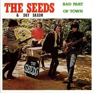 The Seeds - Bad Part Of Town album cover