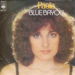 Blue Bayou - Paola