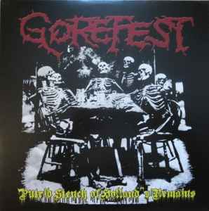Gorefest - Putrid Stench Of Holland's Remains