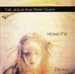 Cover of Honey's Dead, 2006, CD