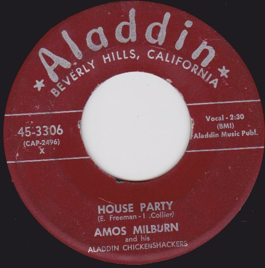 last ned album Amos Milburn And His Aladdin Chickenshackers - House Party I Guess Ill Go
