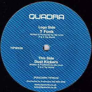 T Funk / Dust Kickers - Quadra