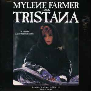 Mylène Farmer - Tristana (Bande Originale Du Clip)