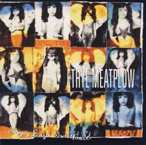 Ethyl Meatplow - Happy Days, Sweetheart album cover
