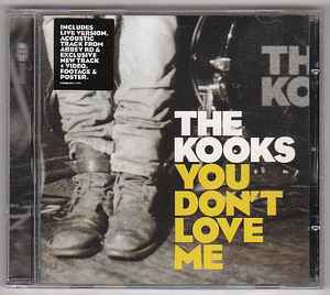 The Kooks - You Don't Love Me