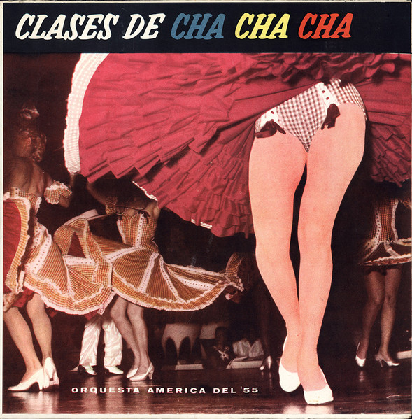 Orquesta America Del 55 Clases De Cha Cha Cha Vinyl Discogs