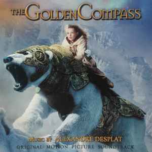 Alexandre Desplat - The Golden Compass (Original Motion Picture Soundtrack) album cover