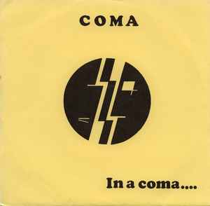 In A Coma.... - Coma = コーマ