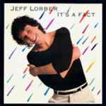 Jeff Lorber – It's A Fact (1982, Hauppauge Pressing , Vinyl) - Discogs
