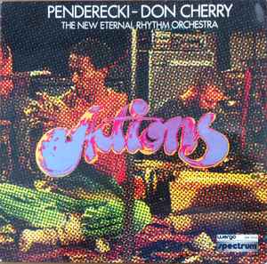 Penderecki - Don Cherry & The New Eternal Rhythm Orchestra 