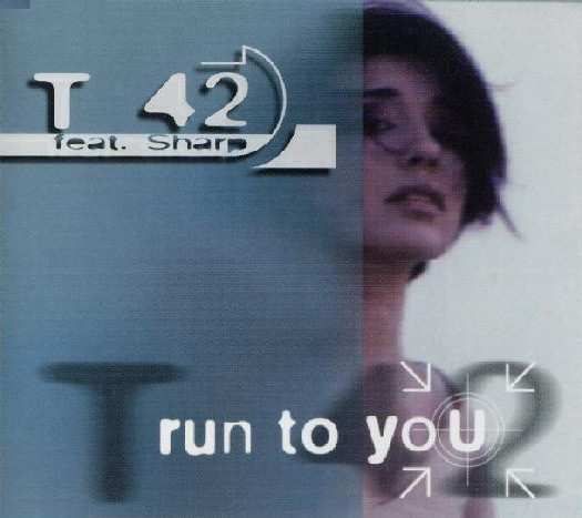 baixar álbum T 42 feat Sharp - Run To You