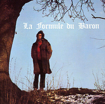 La Formule Du Baron – La Formule Du Baron (1971, Vinyl) - Discogs