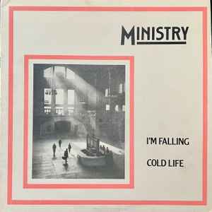 Ministry - I'm Falling / Cold Life album cover