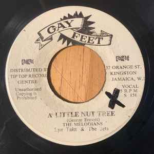 The Melodians – A Little Nut Tree (1968, White Label, Vinyl) - Discogs