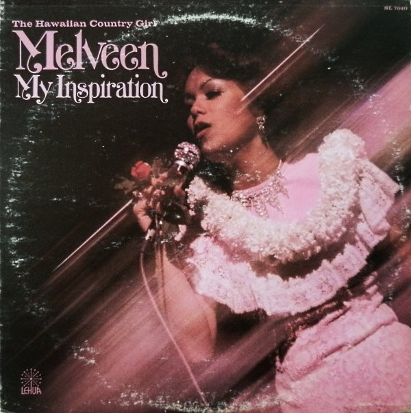 Melveen – My Inspiration