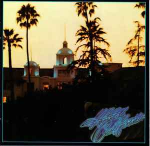 Eagles – Hotel California (SRC, CD) - Discogs