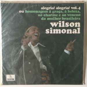 Wilson Simonal - Alegria! Alegria! Vol. 4
