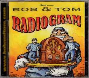 Bob & Tom - Radiogram