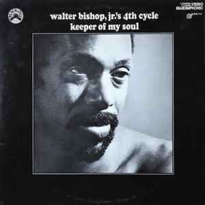 Walter Bishop, Jr.'s 4th Cycle - Keeper Of My Soul album cover