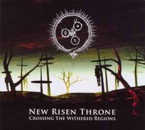 New Risen Throne-Crossing The Withered Regions copertina album