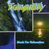 Unknown Artist - Tranquillity (Music For Relaxation)