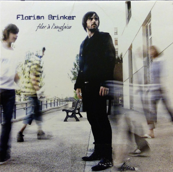 Album herunterladen Florian Brinker - Filer à Langlaise