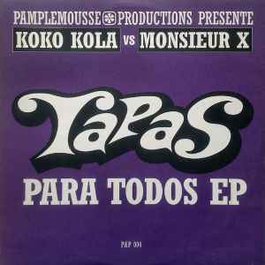Koko Kola Vs Monsieur X - Tapas Para Todos EP