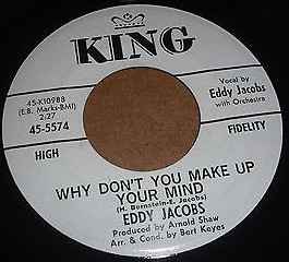 Eddy Jacobs - Don't Call Me (I'll Call You) / Why Don't You Make Up Your Mind  album cover