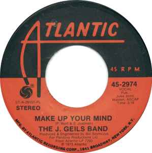 The J. Geils Band – Make Up Your Mind (1973, PL - Plastic Products 