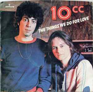 10cc - The Things We Do For Love