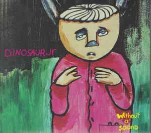 Dinosaur Jr. – Without A Sound (2019, CD) - Discogs