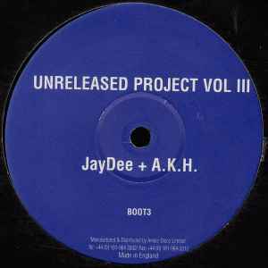 JayDee + A.K.H. - Unreleased Project Vol III album cover
