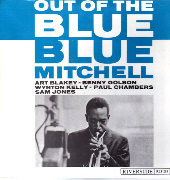 Blue Mitchell - Out Of The Blue | Releases | Discogs