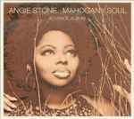 Angie Stone - Mahogany Soul | Releases | Discogs