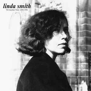 Till Another Time: 1988-1996 - Linda Smith
