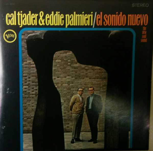 Cal Tjader & Eddie Palmieri – El Sonido Nuevo (1993, CD) - Discogs