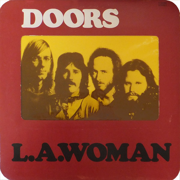 The Doors – L.A. Woman (1976, Vinyl) - Discogs