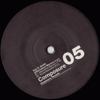 Kay D. Smith - Alternative Memory E.P. | Composure Records (Composure 05) - 2