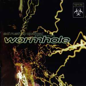 Ed Rush & Optical - Wormhole album cover