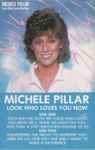 Michele Pillar Look Who Loves You Now 1984 Vinyl Discogs