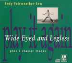 Cover of Wide Eyed And Legless, 1992, CD