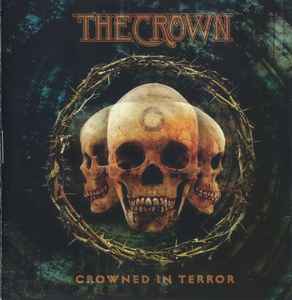 The Crown - Crowned In Terror album cover