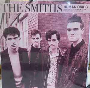 The Smiths - Human Cries: Live In Oxford, 1985  album cover