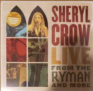 Sheryl Crow - Live From The Ryman And More album cover